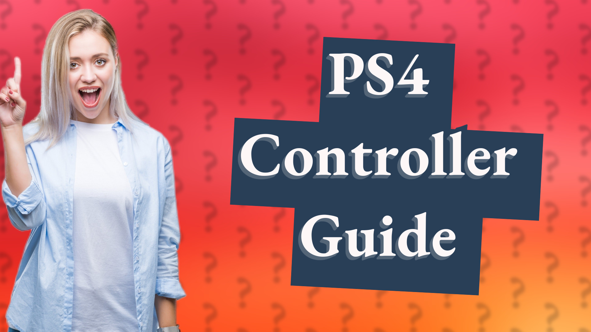 PS4 Controller Guide