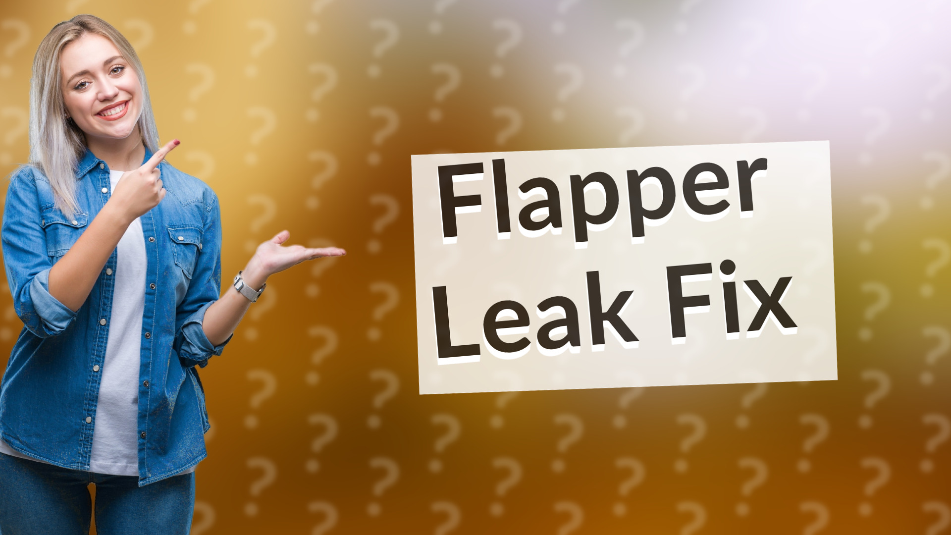 Flapper Leak Fix