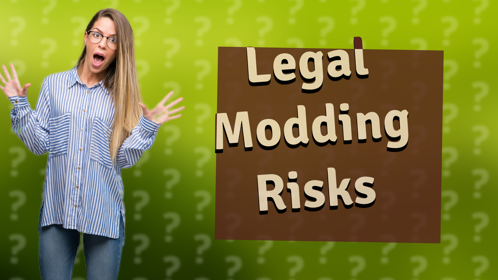Legal Modding Risks
