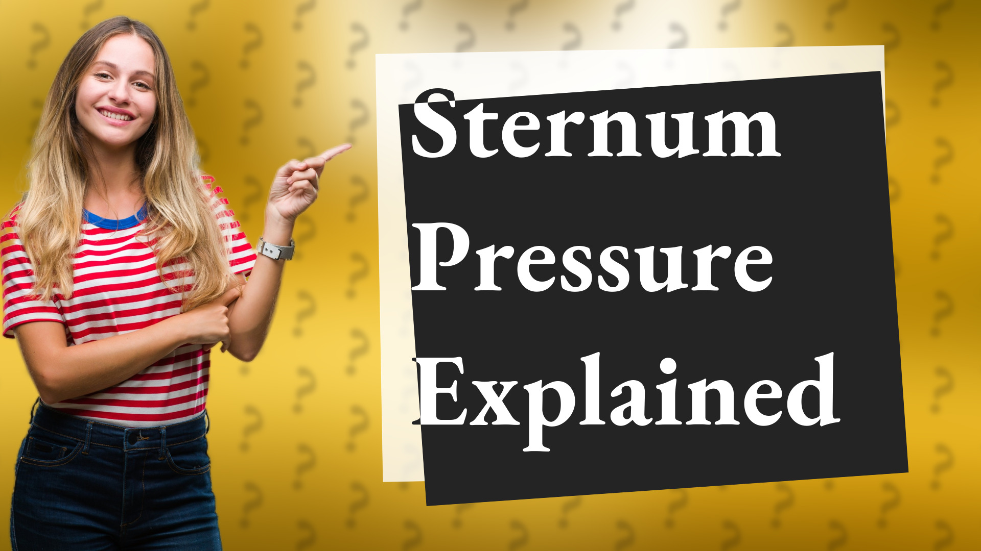 Sternum Pressure Explained