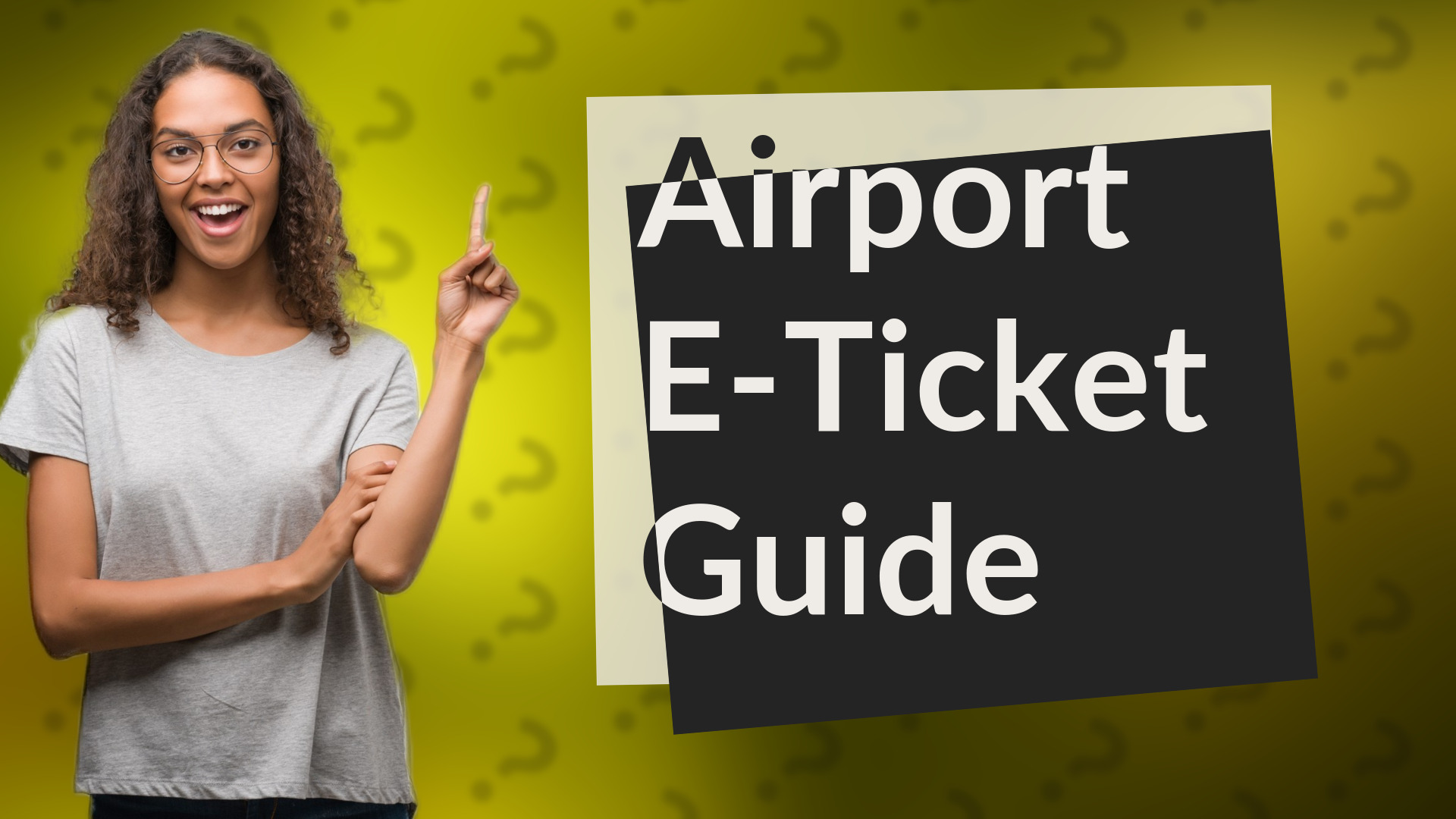 Airport E-Ticket Guide