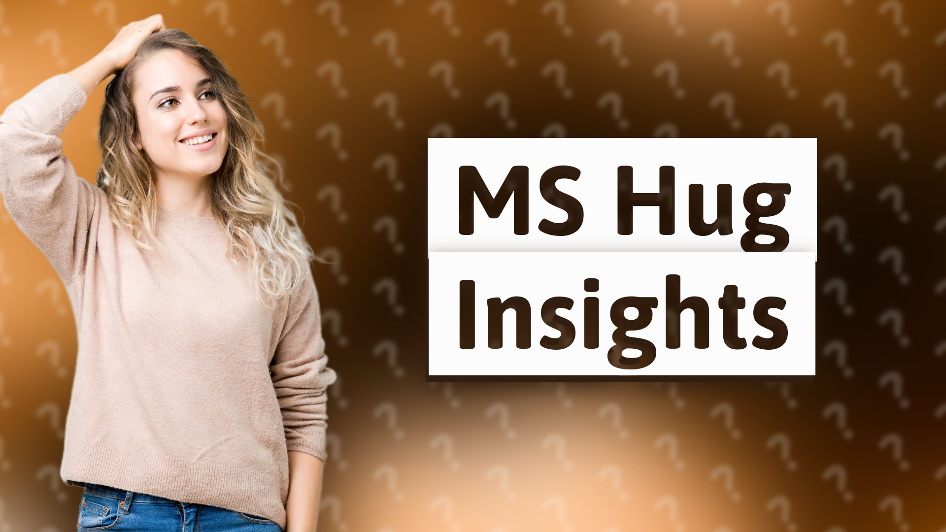 MS Hug Insights