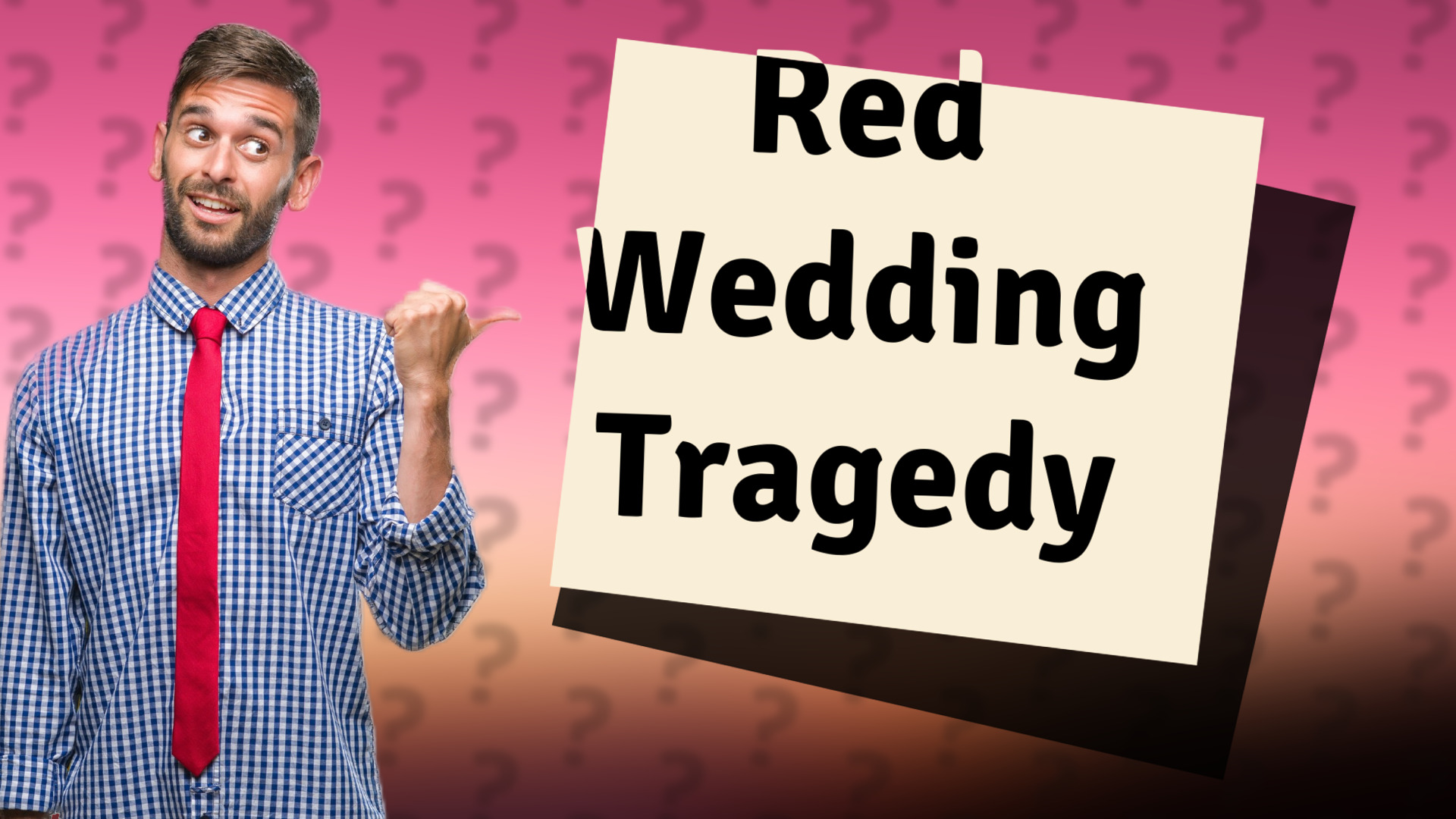 Red Wedding Tragedy