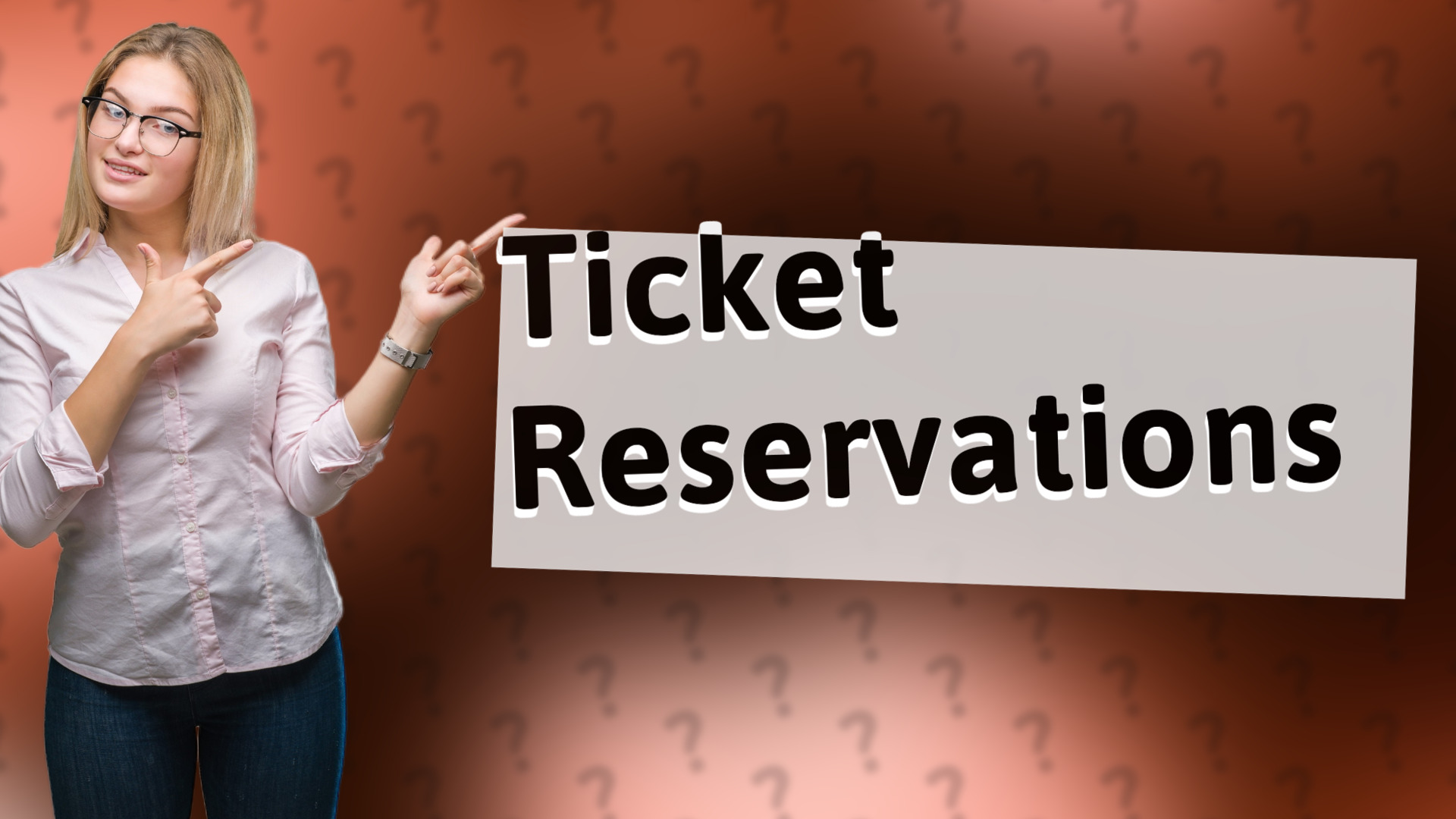 Ticket Reservations