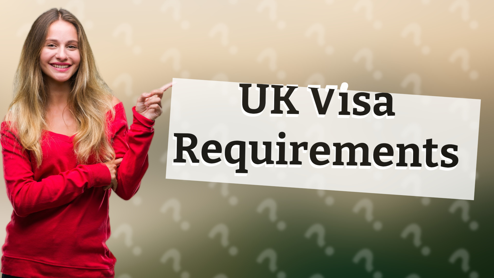 UK Visa Requirements