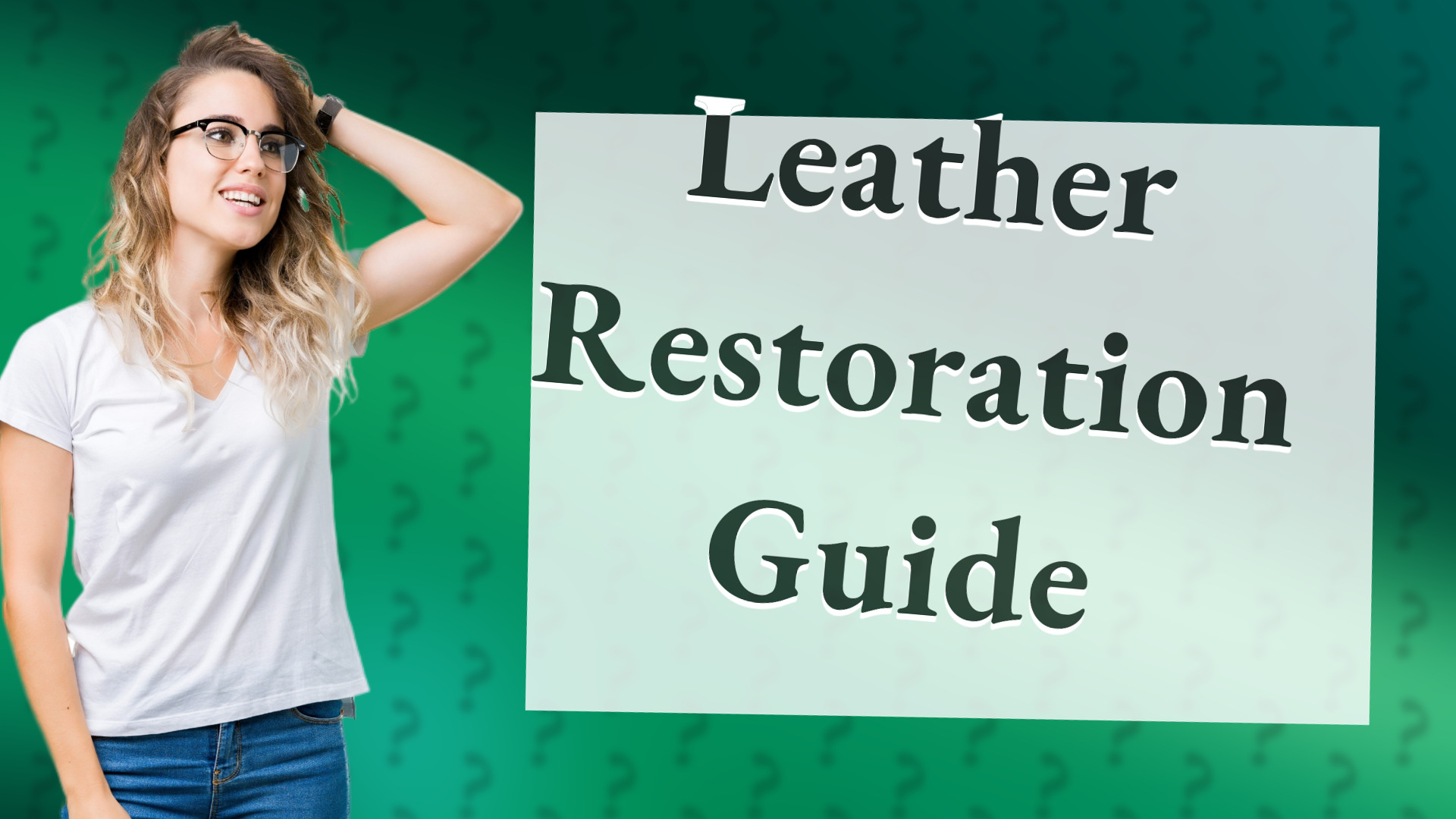 Leather Restoration Guide