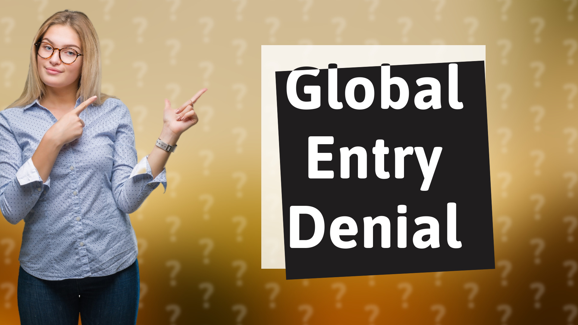 Global Entry Denial