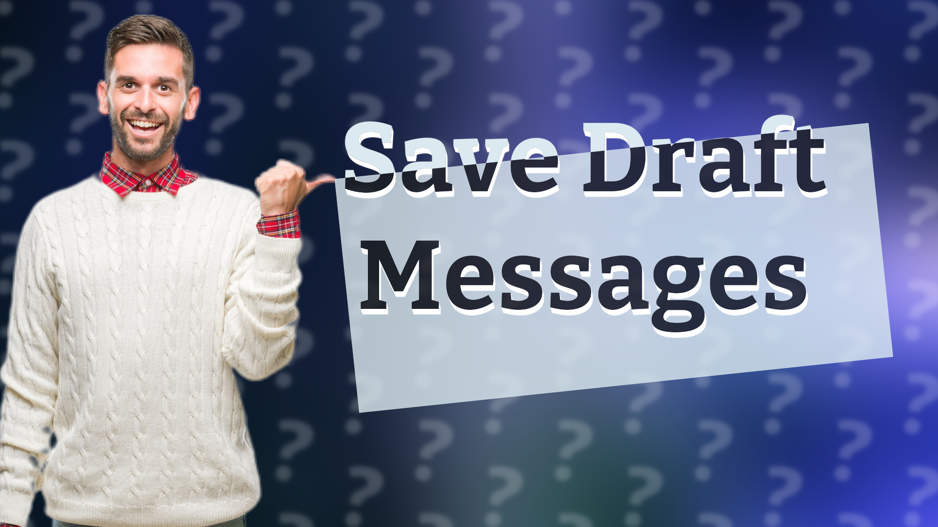 Save Draft Messages