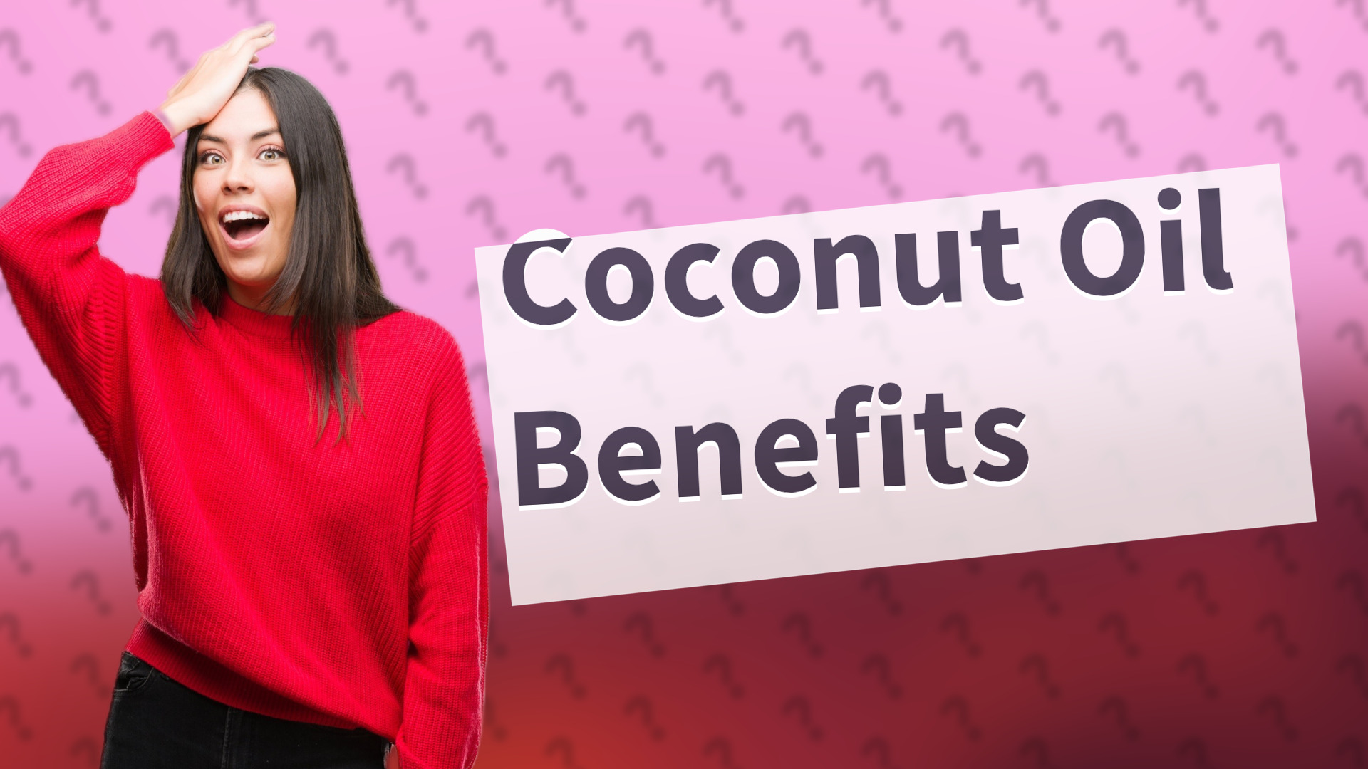 Coconut Oil Benefits