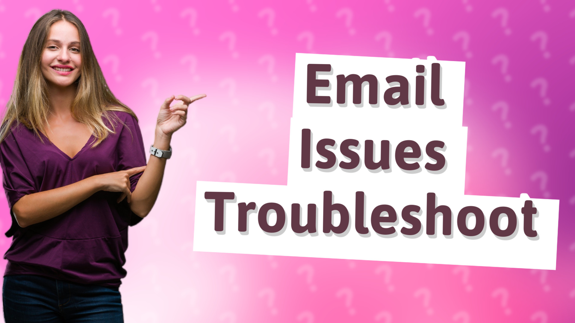 Email Issues Troubleshoot