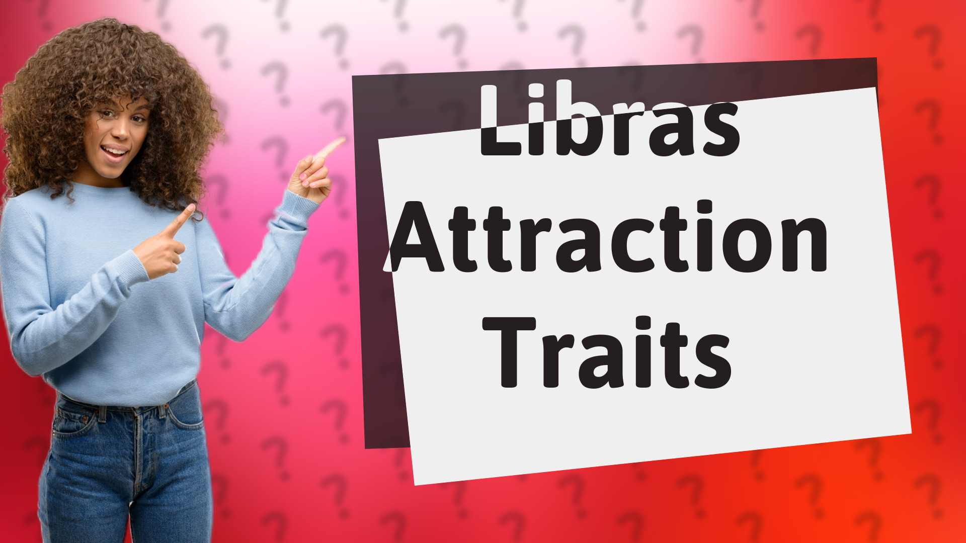 Libras Attraction Traits