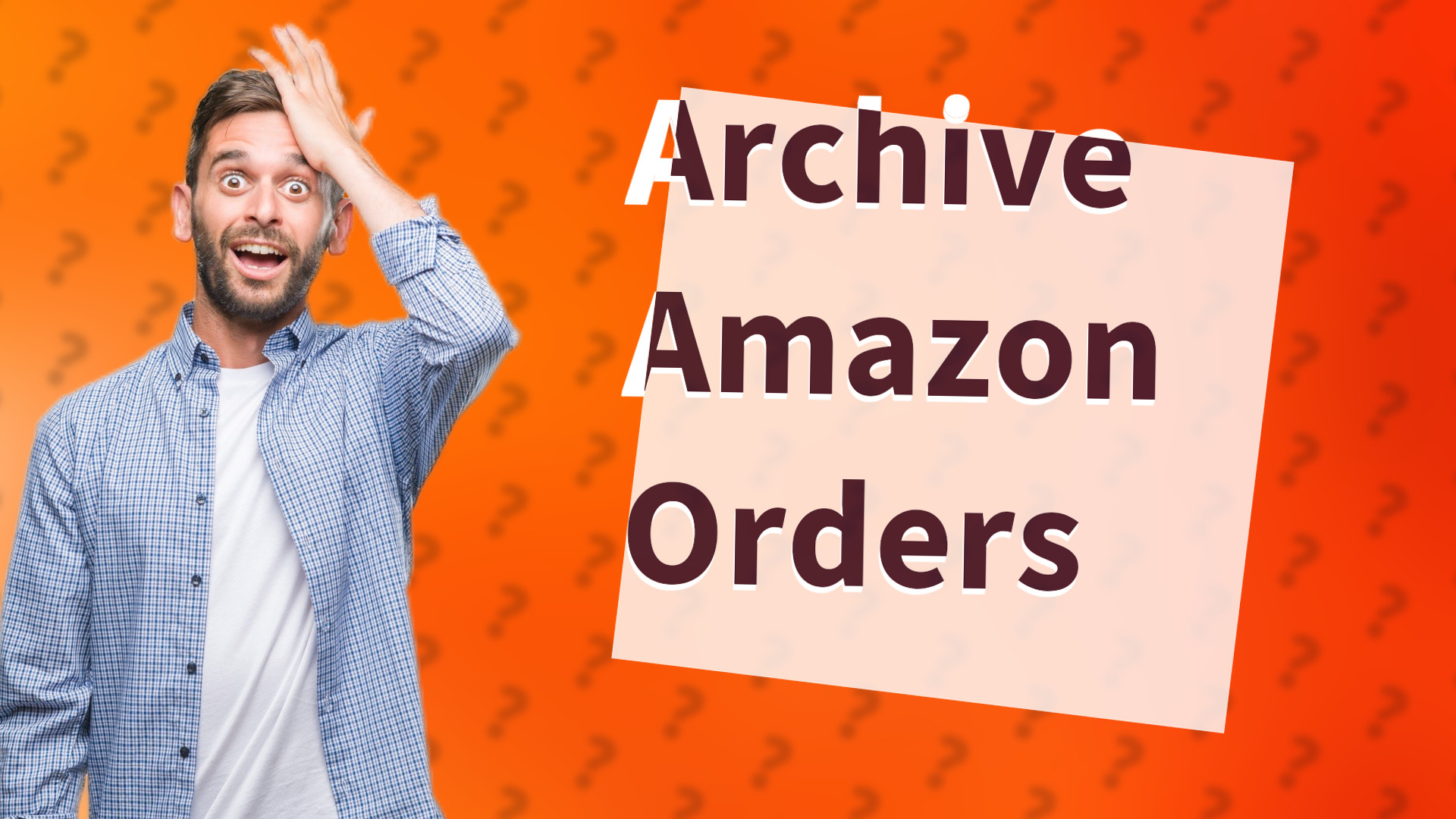 Archive Amazon Orders