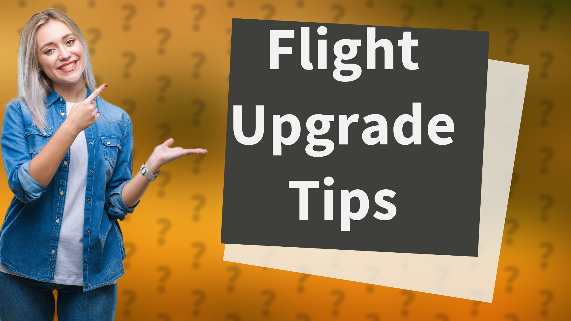 Flight Upgrade Tips