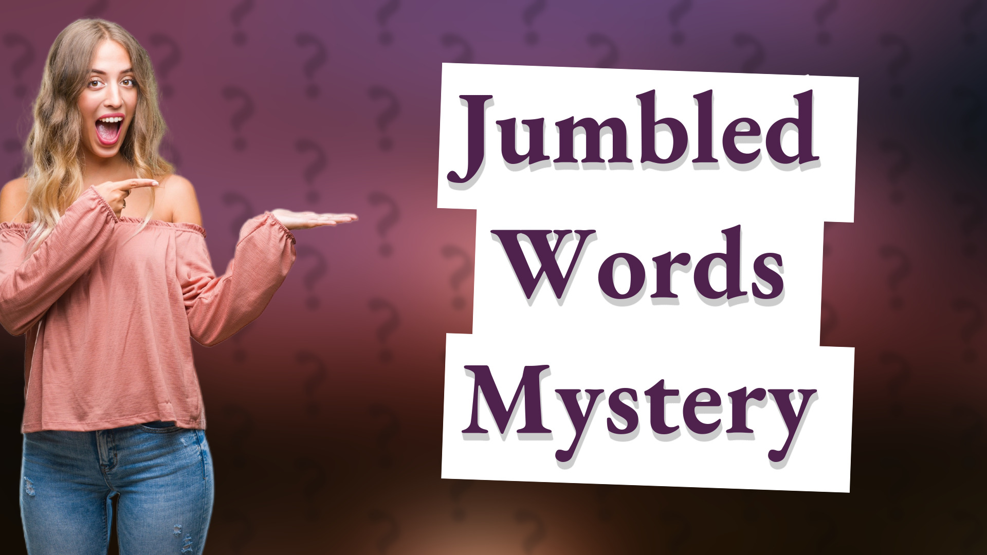 Jumbled Words Mystery