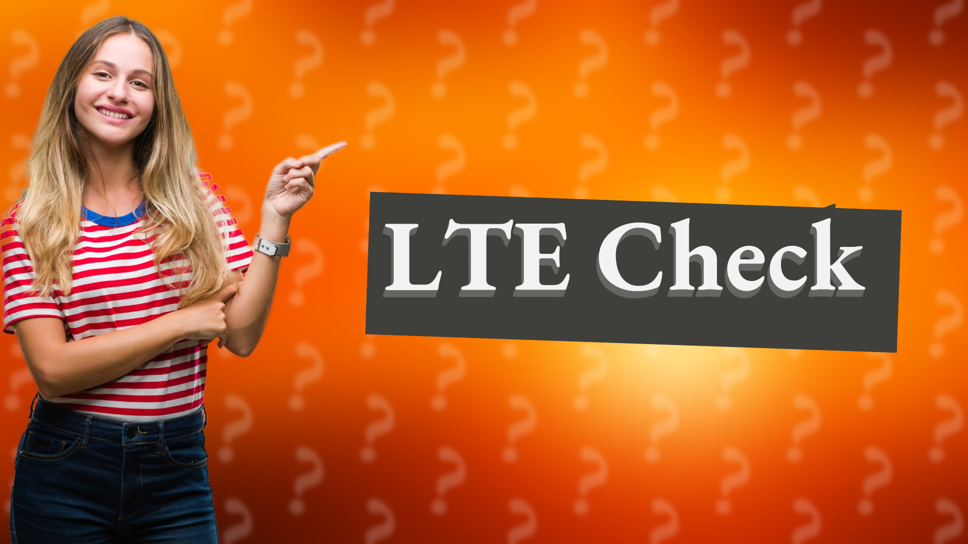 LTE Check