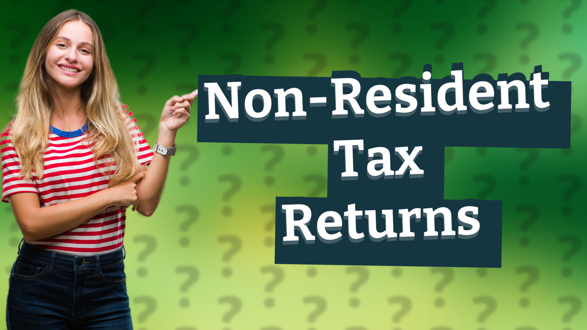 Non-Resident Tax Returns