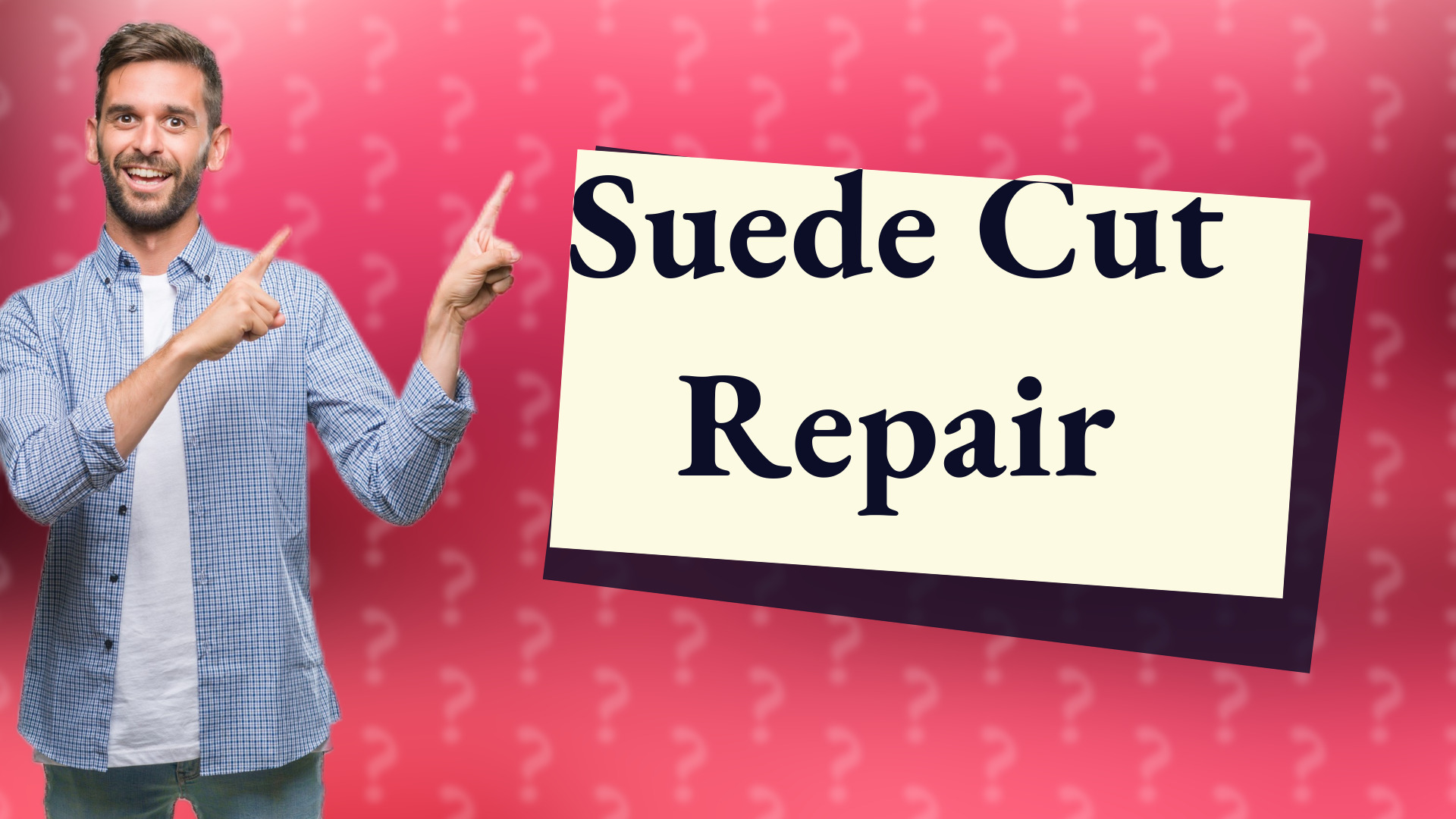 Suede Cut Repair