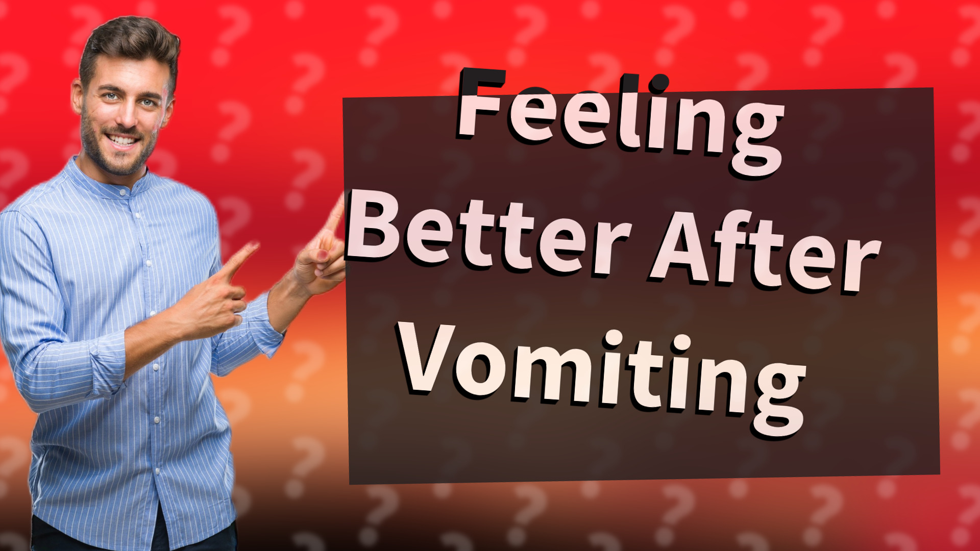 Feeling Better After Vomiting