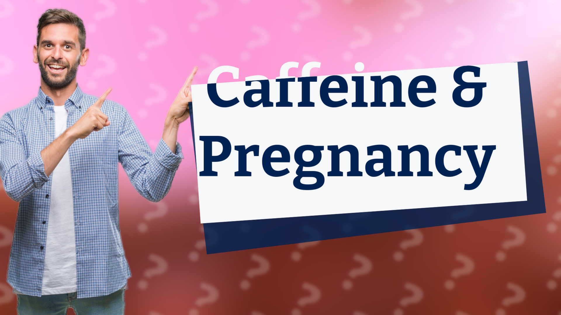 Caffeine & Pregnancy