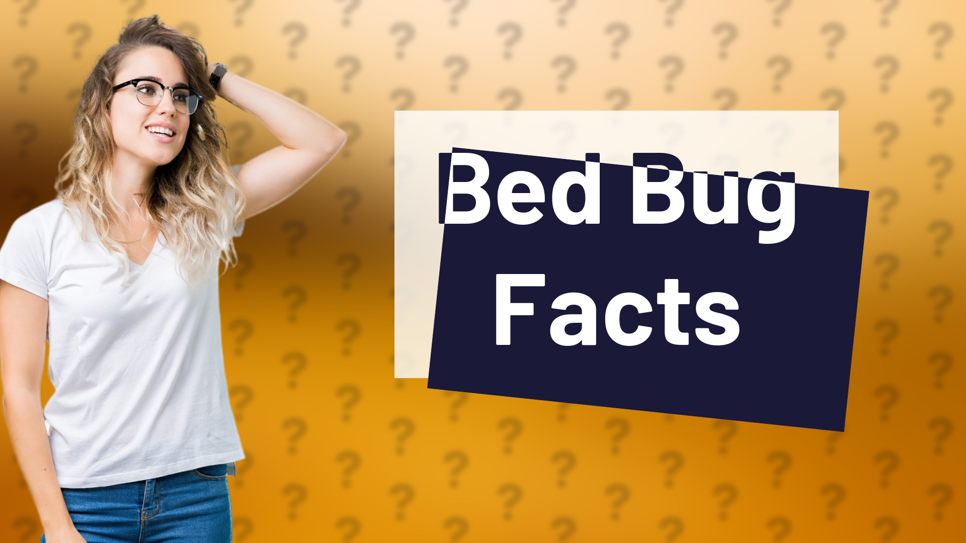 Bed Bug Facts