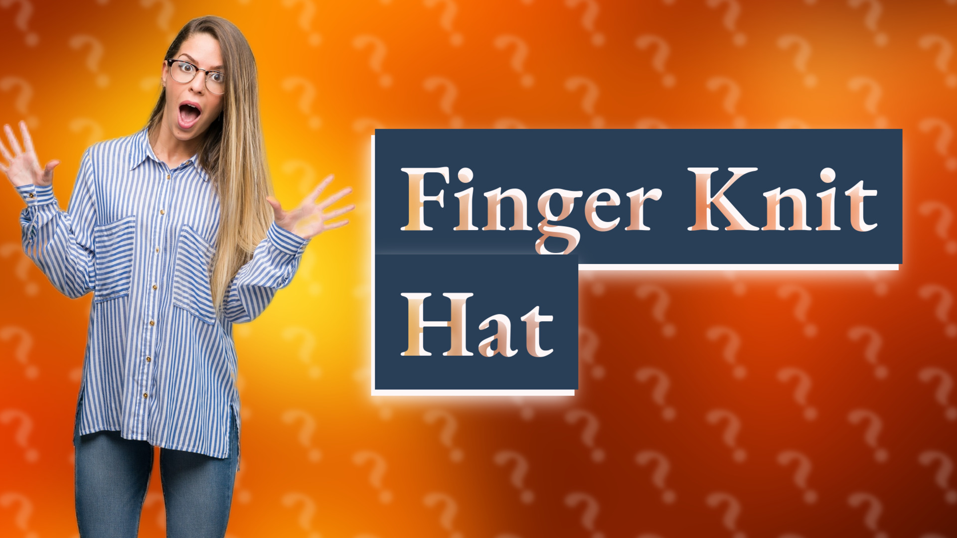 Finger Knit Hat