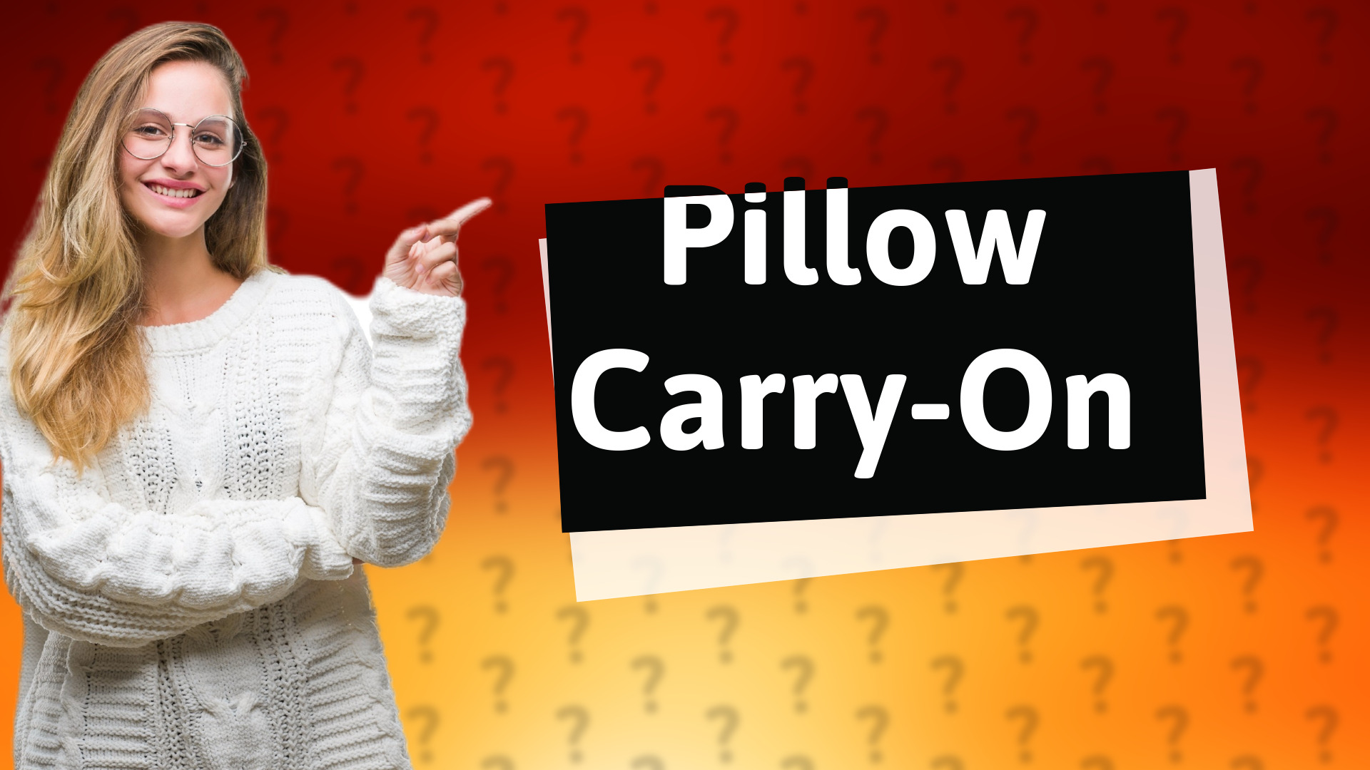 Pillow Carry-On