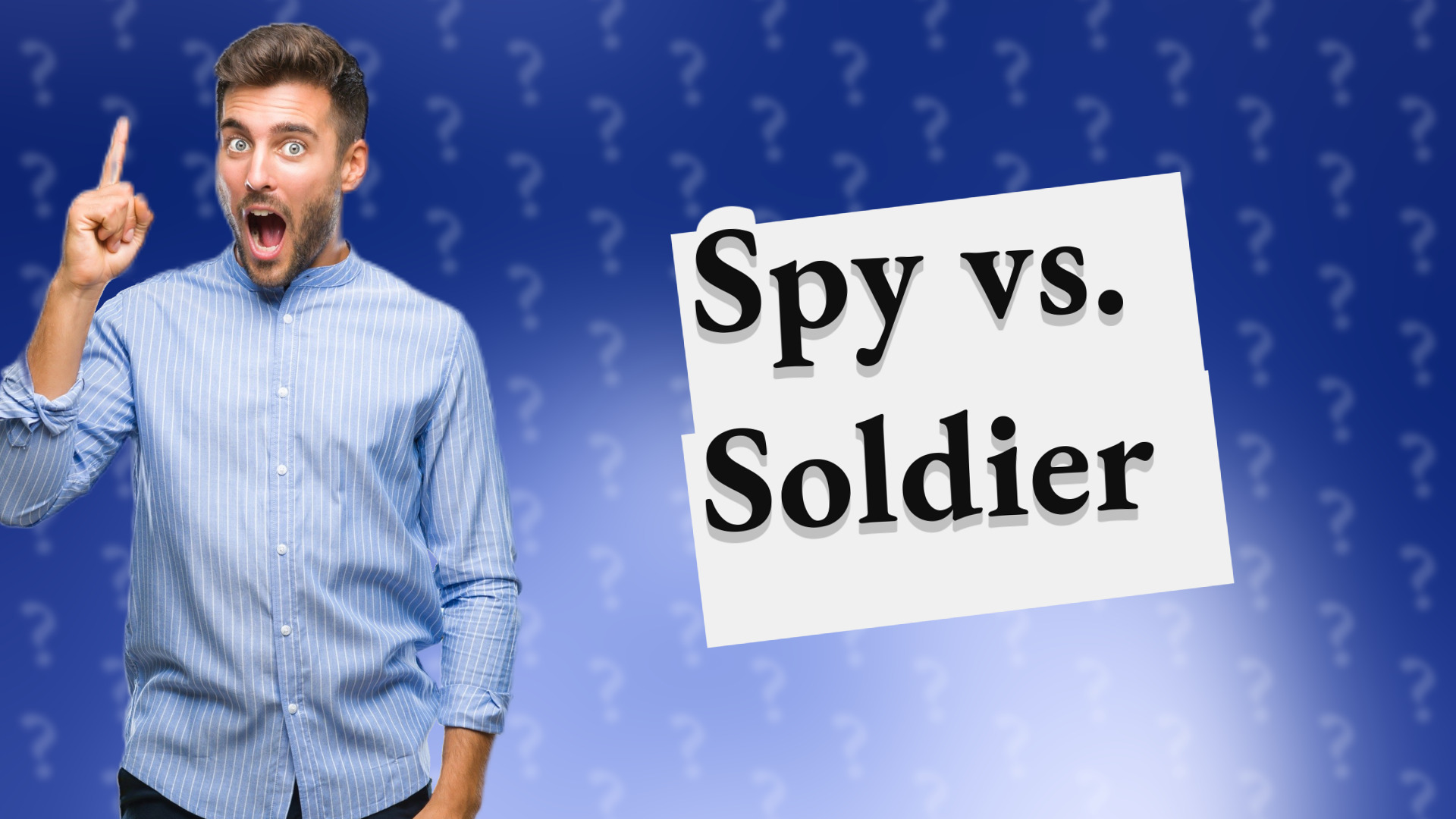 Spy vs. Soldier