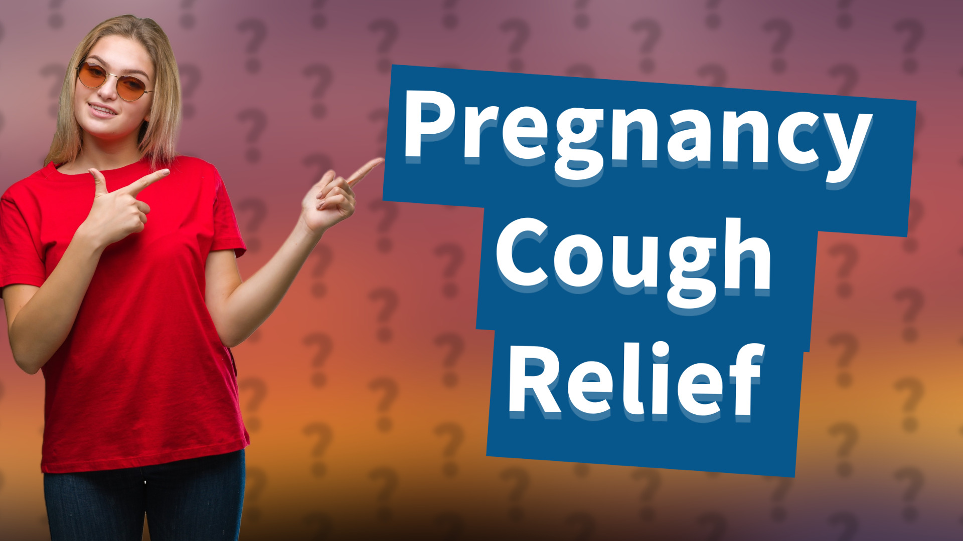 Pregnancy Cough Relief
