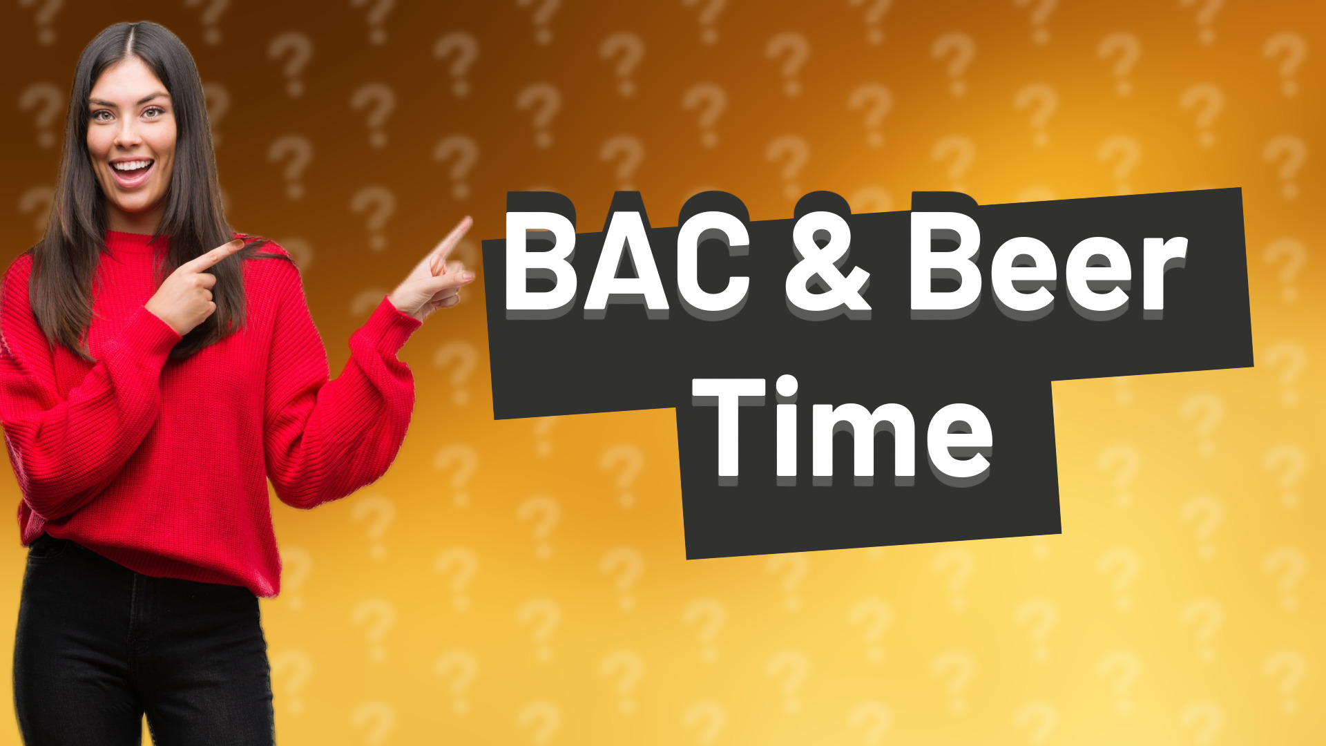 BAC & Beer Time