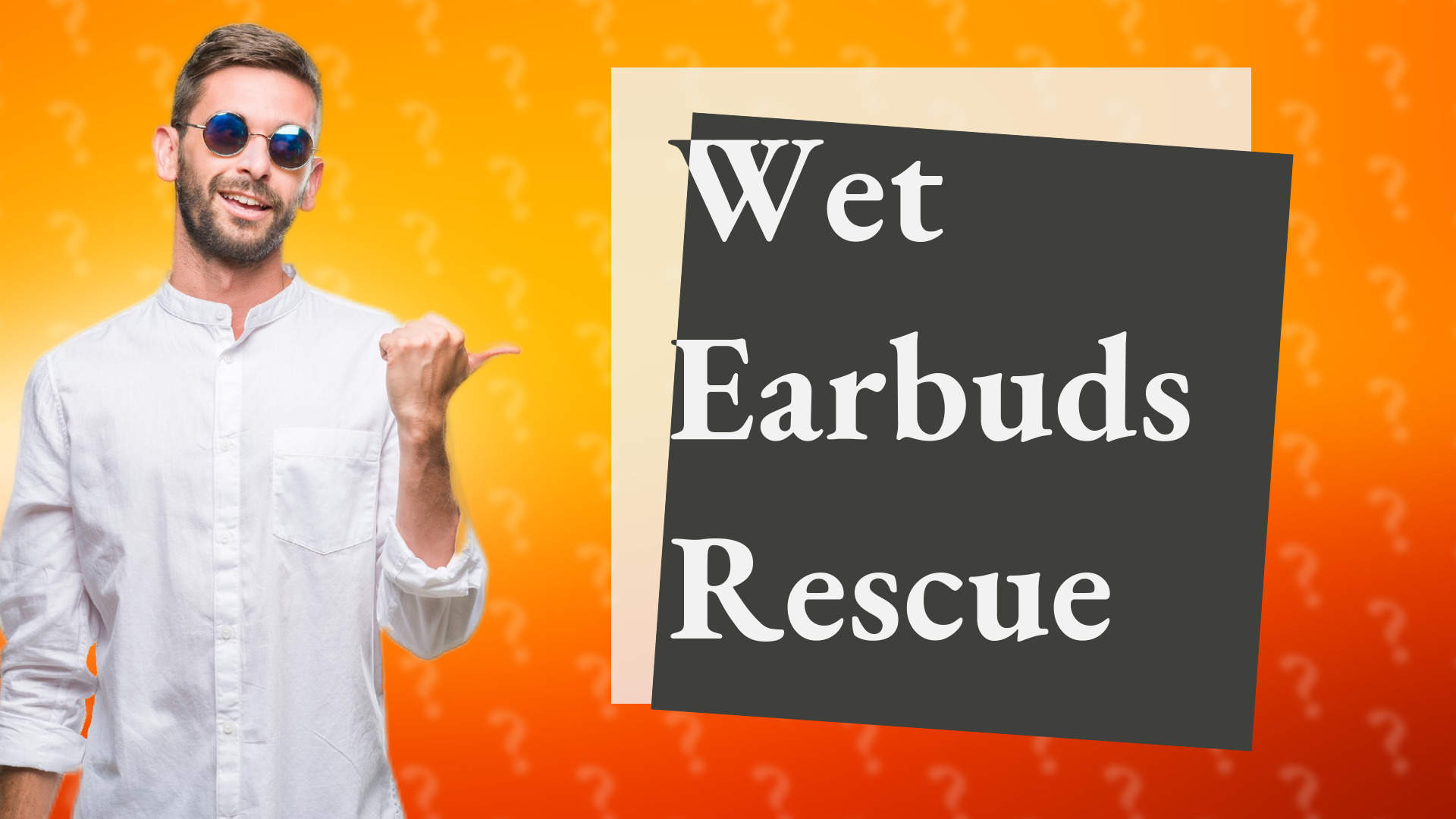 Wet Earbuds Rescue