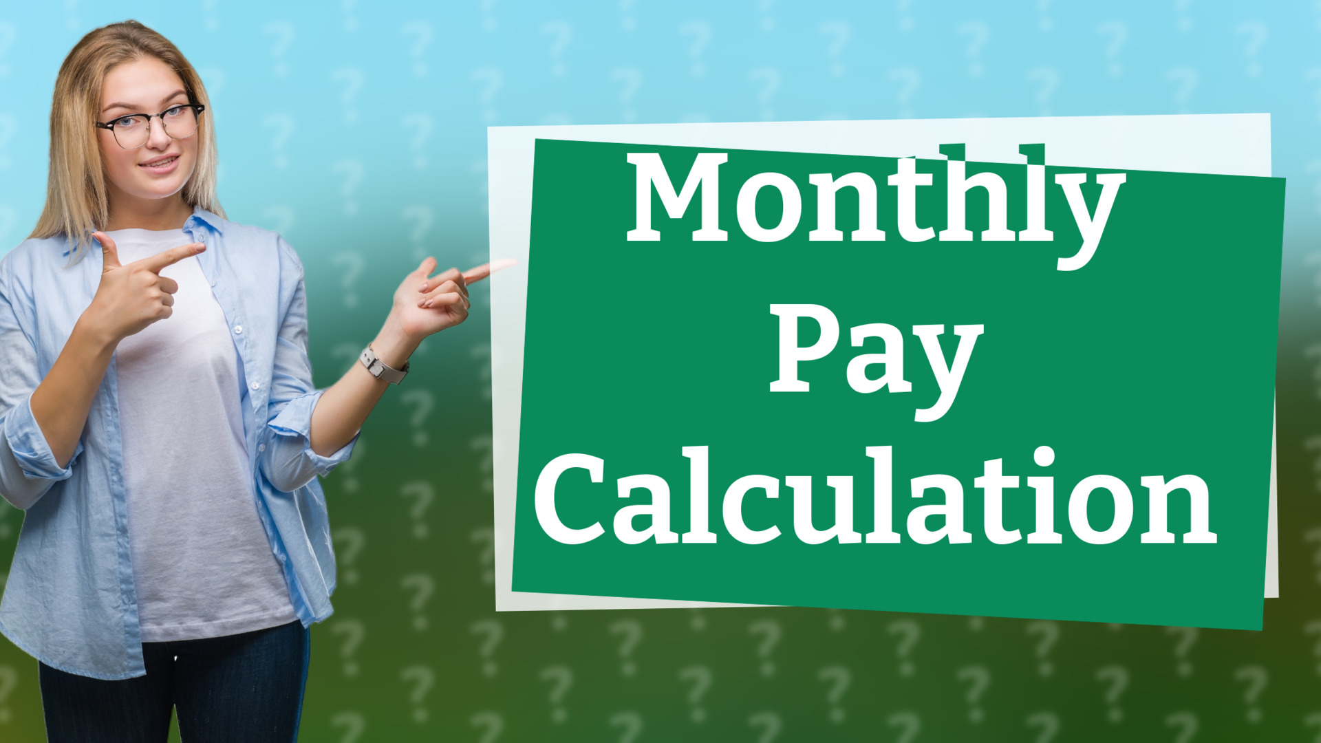 Monthly Pay Calculation