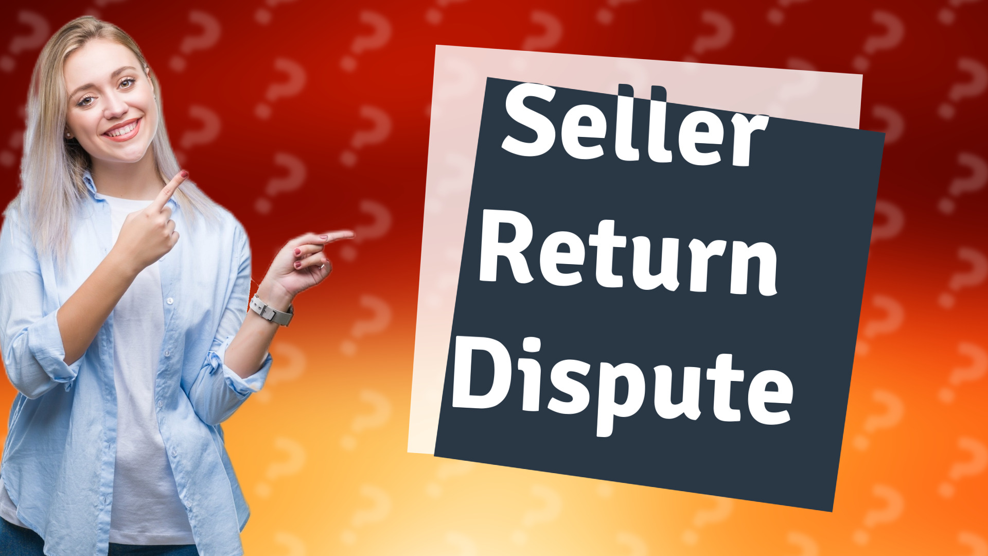 Seller Return Dispute