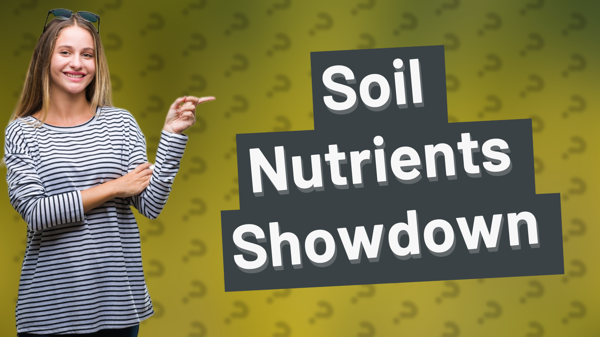 Soil Nutrients Showdown