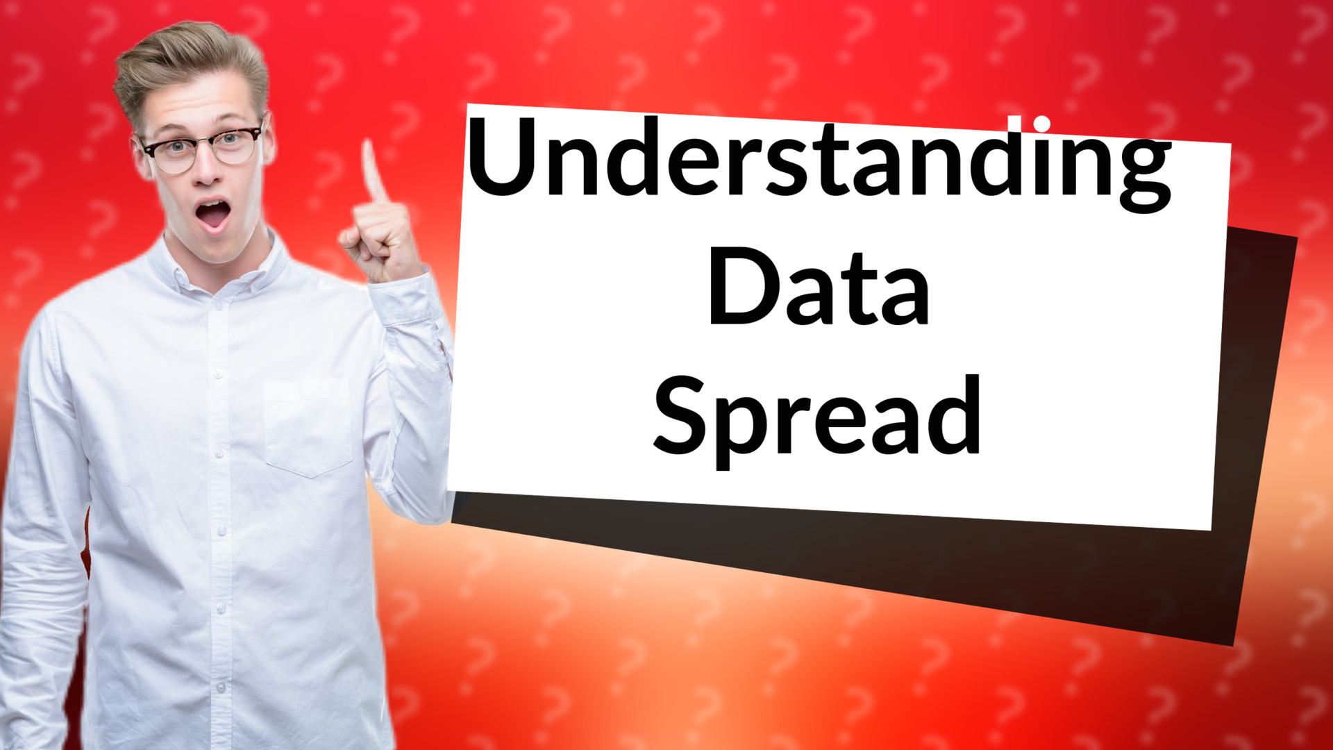 Understanding Data Spread