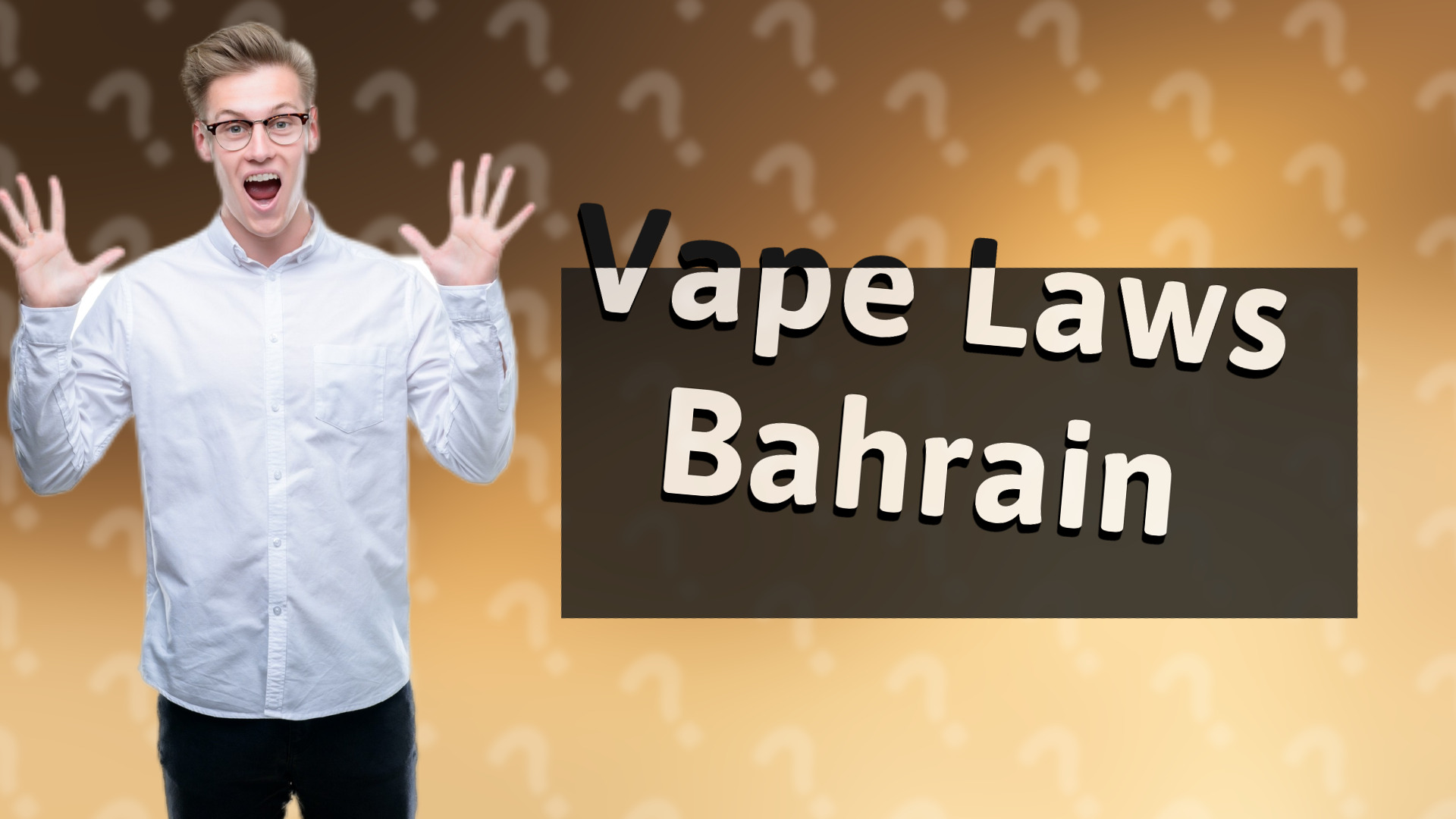 Vape Laws Bahrain