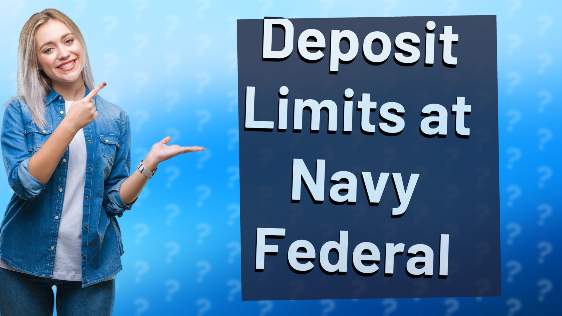 Deposit Limits at Navy Federal