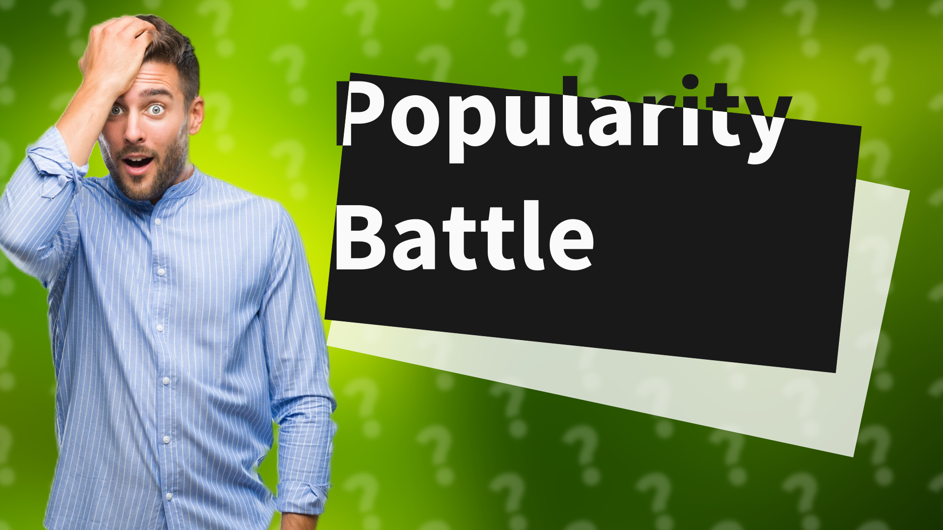 Popularity Battle