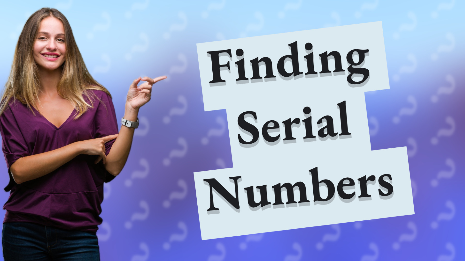Finding Serial Numbers