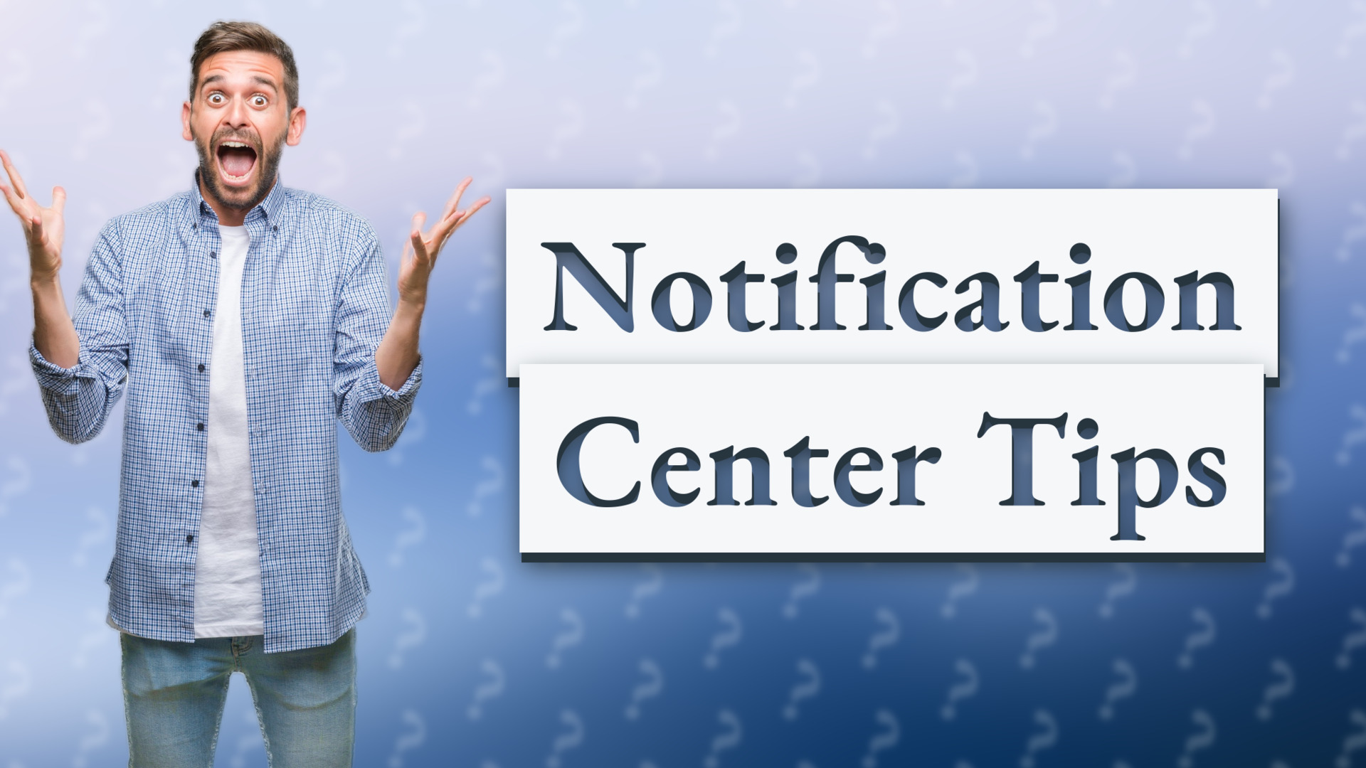 Notification Center Tips