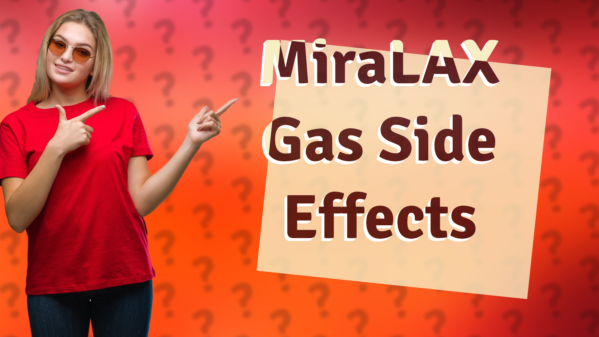 MiraLAX Gas Side Effects