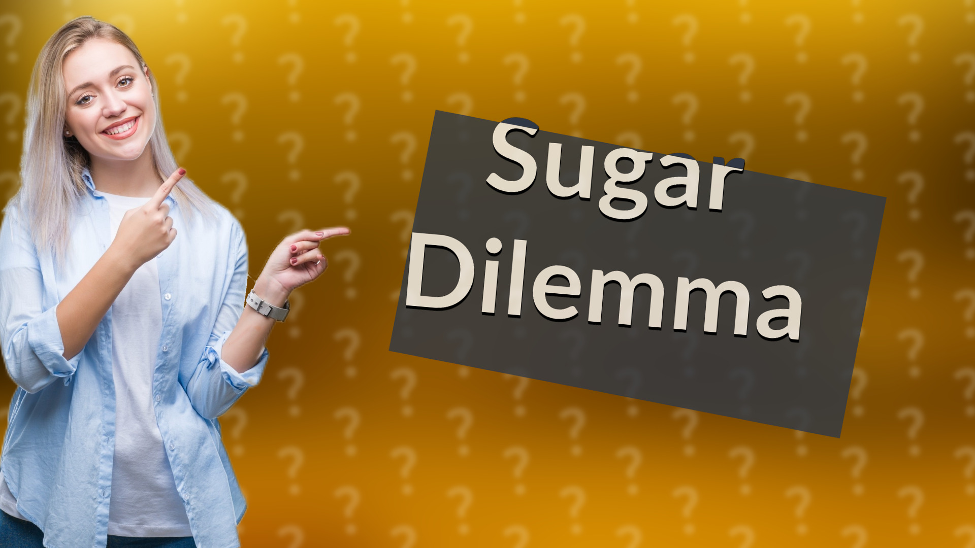Sugar Dilemma