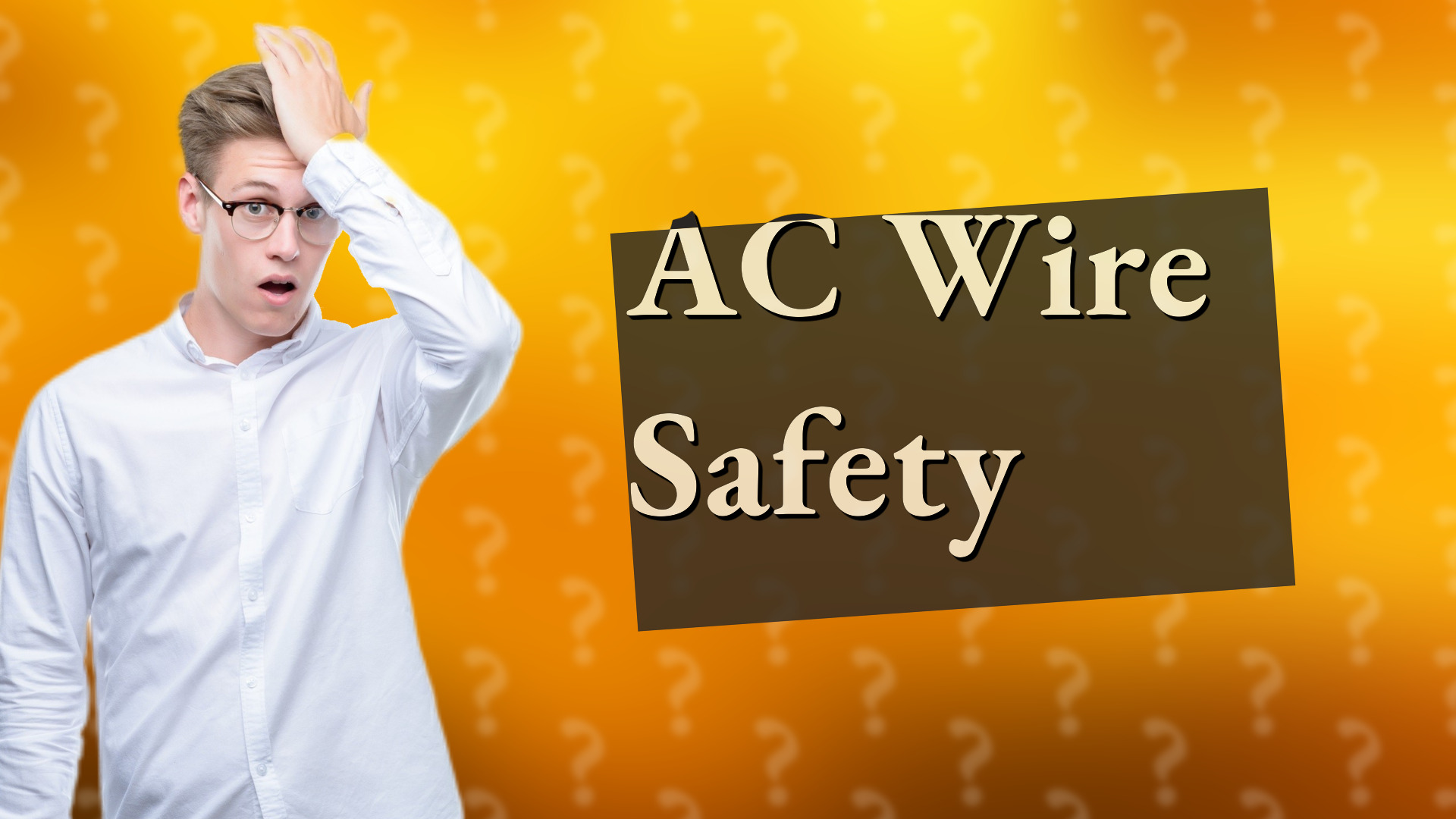 AC Wire Safety
