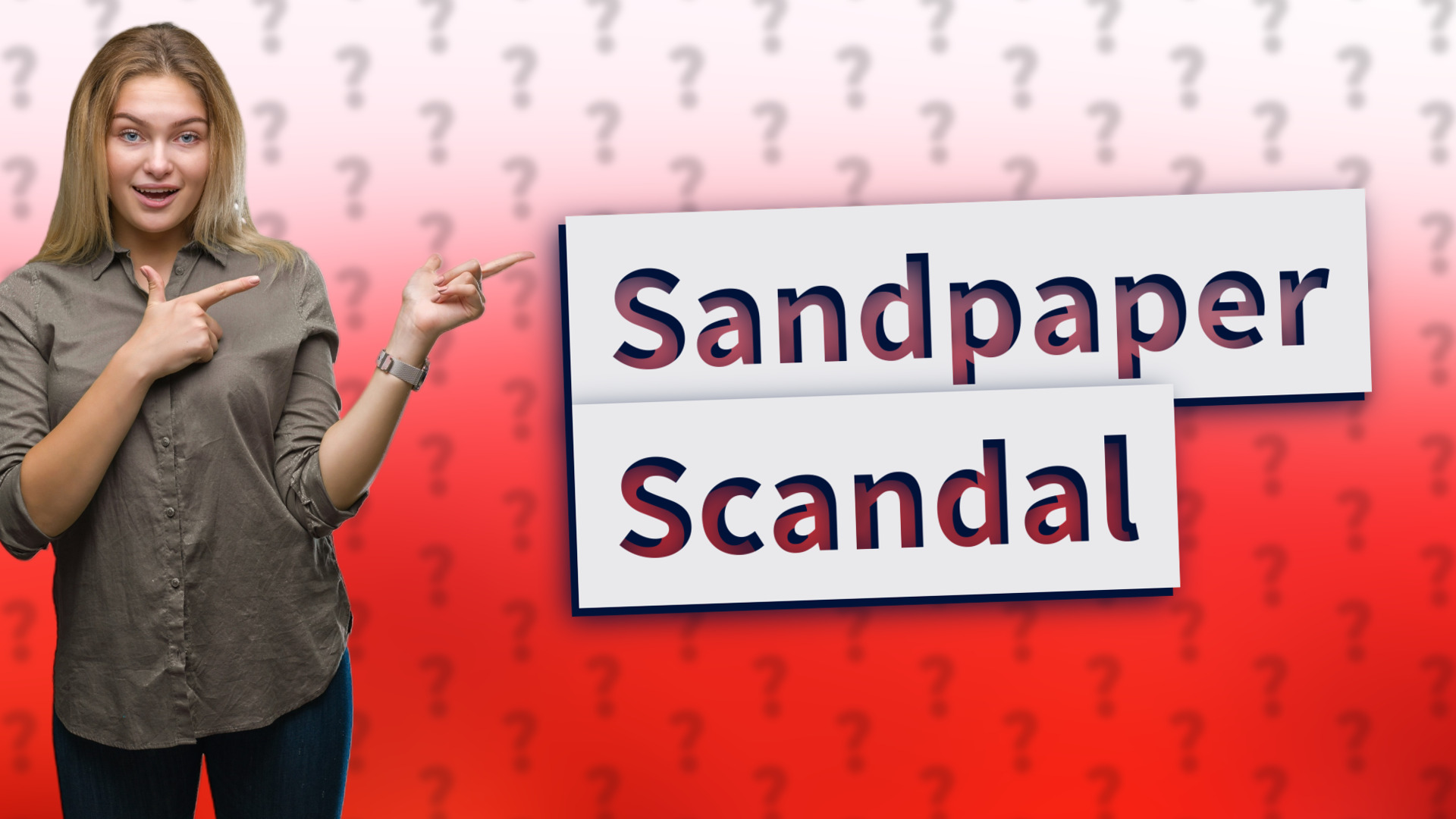 Sandpaper Scandal