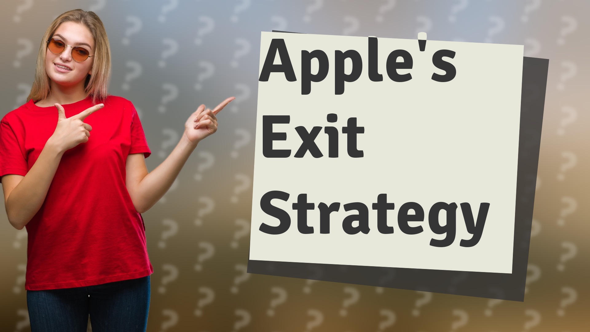 Apple's Exit Strategy