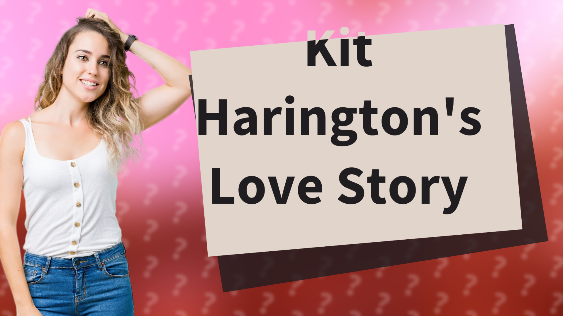 Kit Harington's Love Story