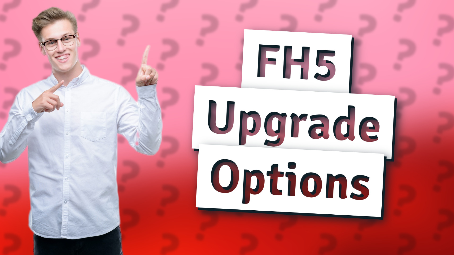 FH5 Upgrade Options
