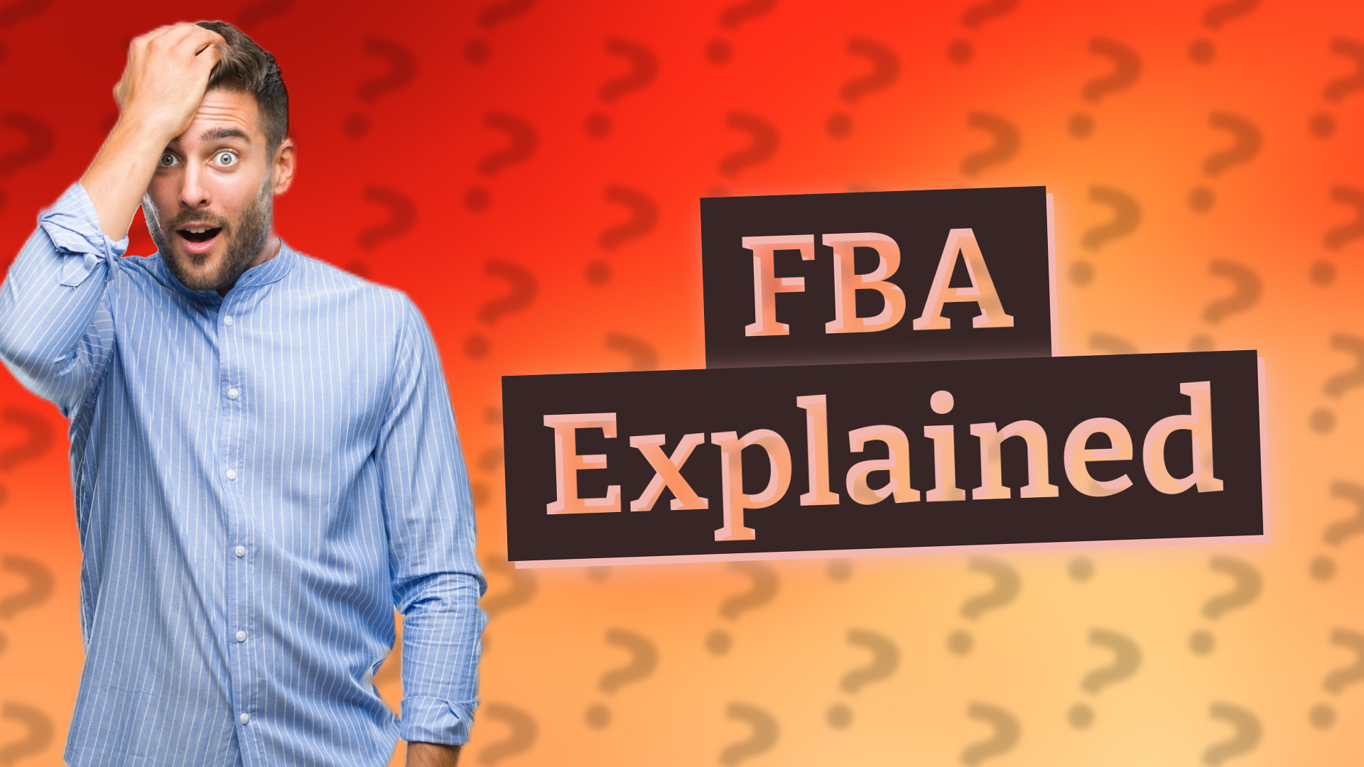 FBA Explained