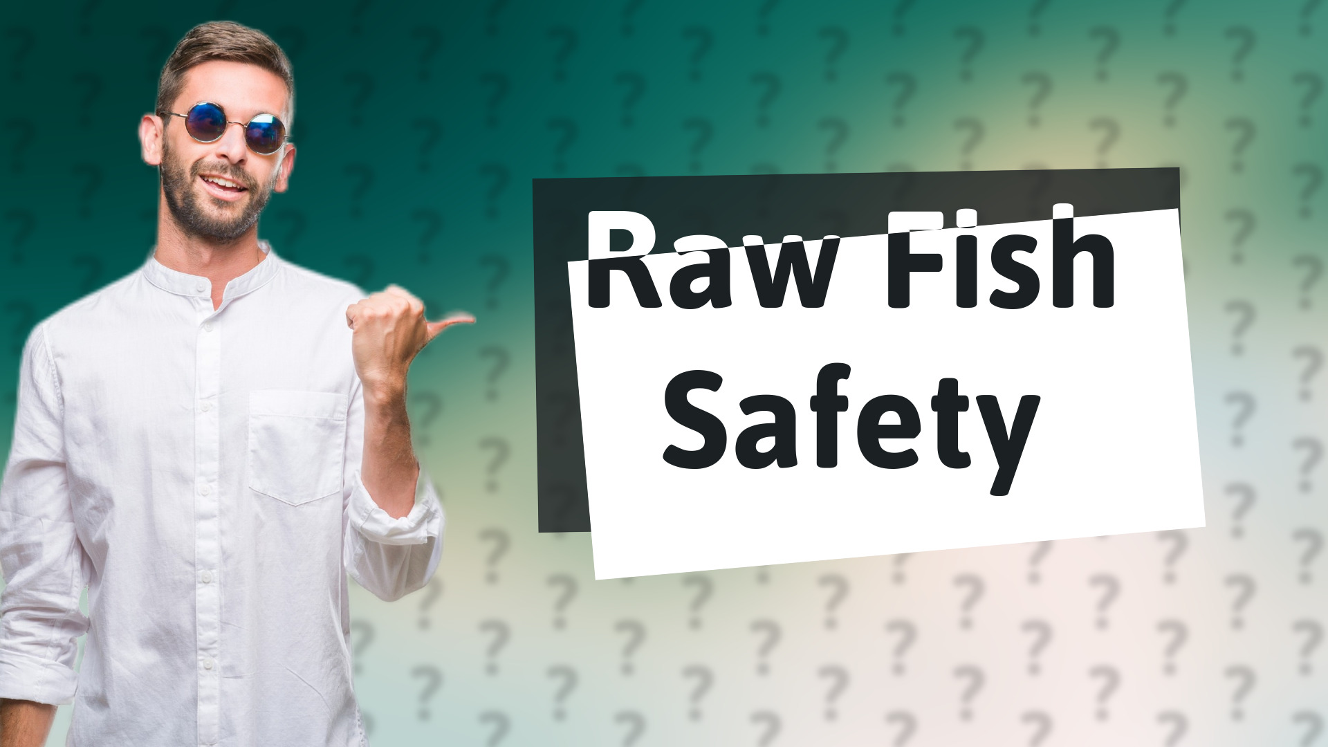 Raw Fish Safety