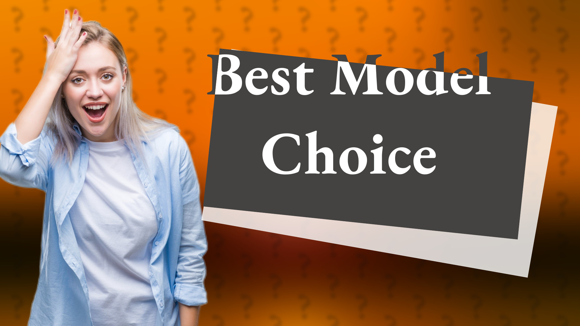 Best Model Choice