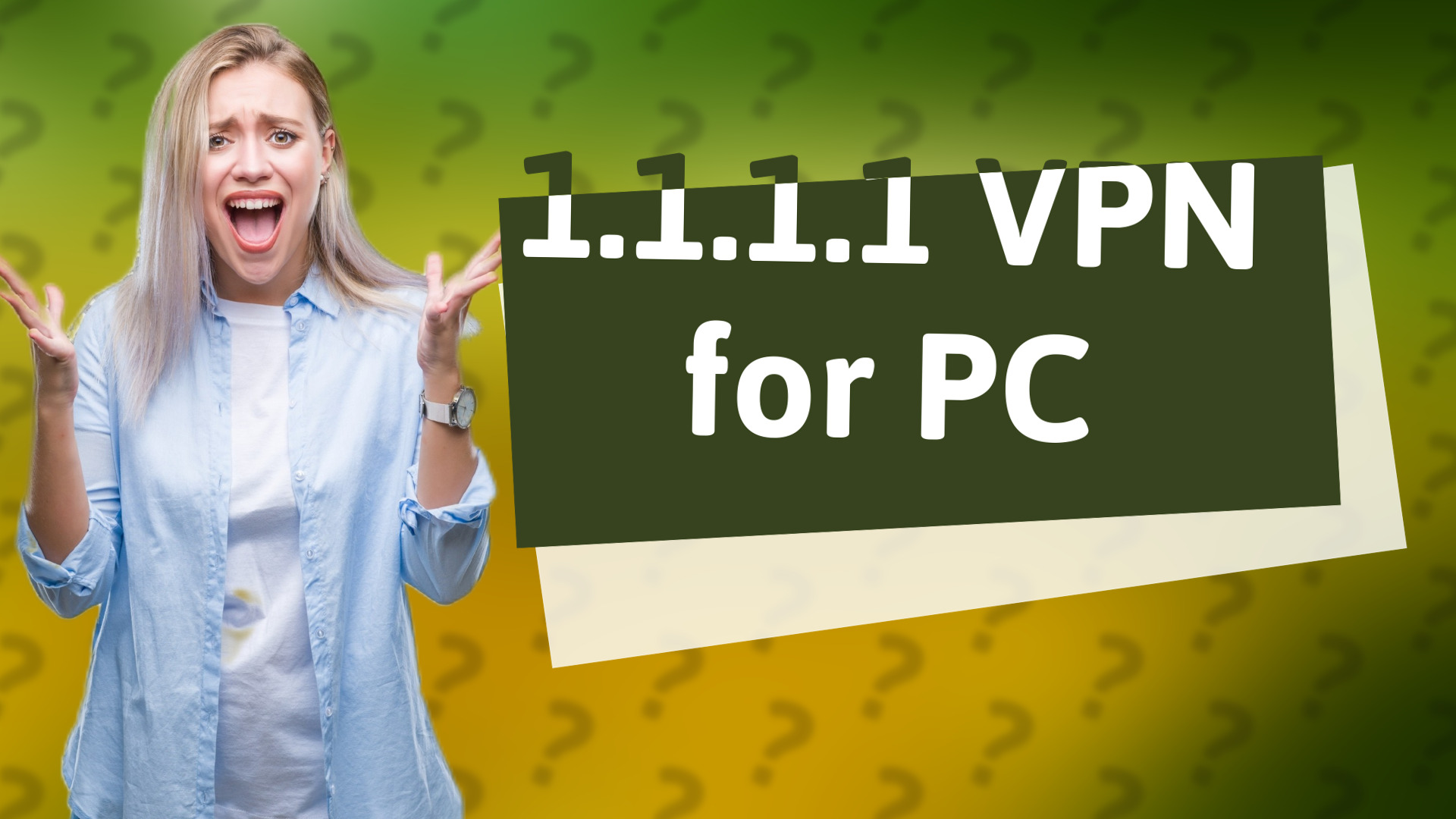 1.1.1.1 VPN for PC